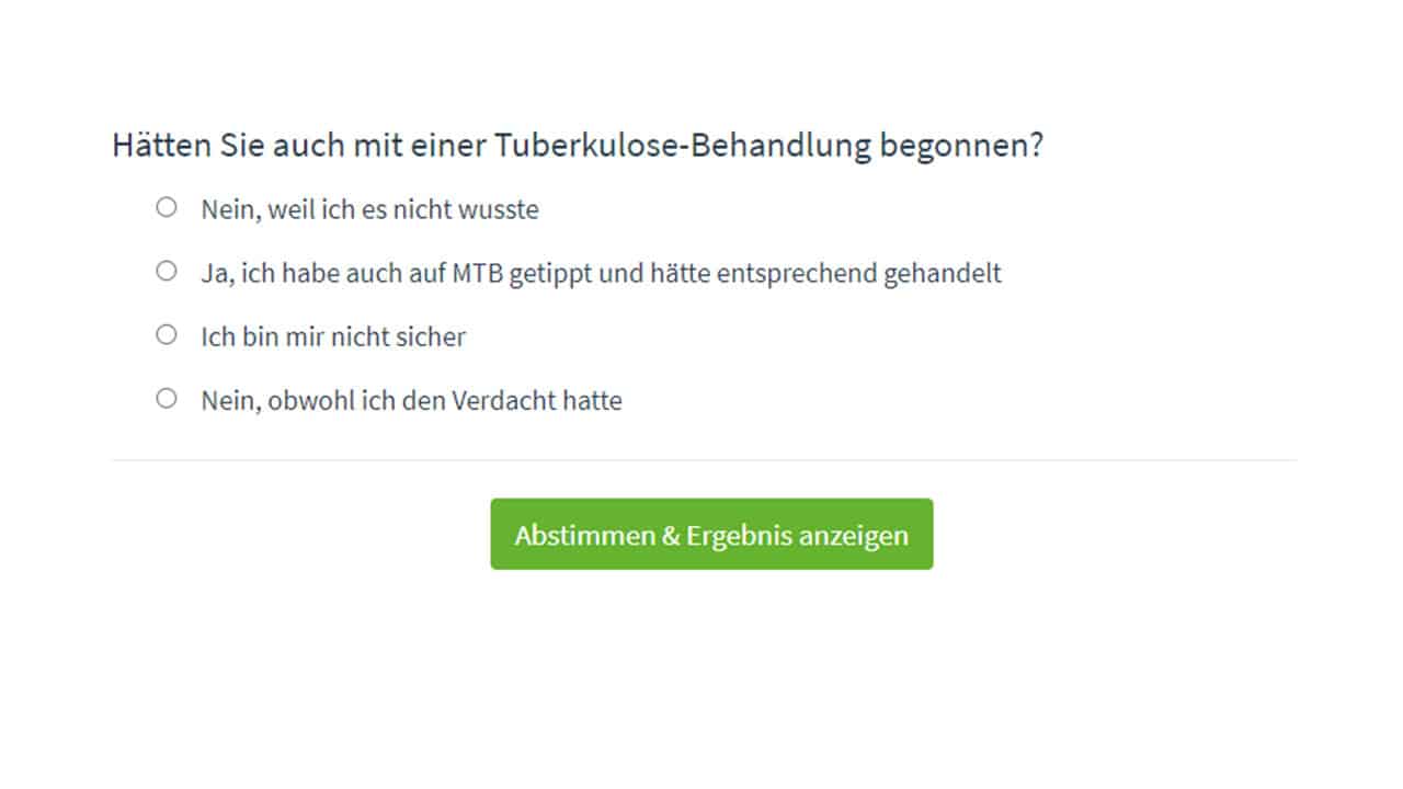 Hätten Sie mit einer Tuberkulose-Behandlung begonnen?